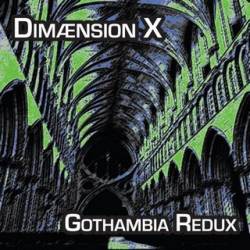Dimaension X : Gothambia Redux